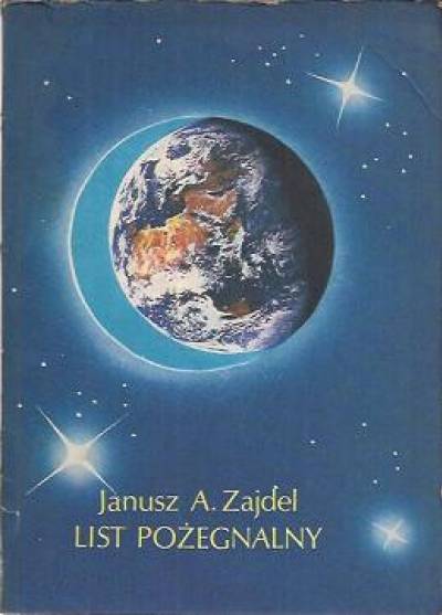 Janusz A. Zajdel - List pożegnalny