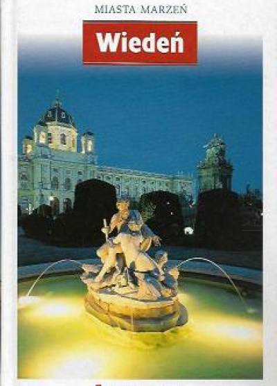 Miasta marzeń: Wiedeń