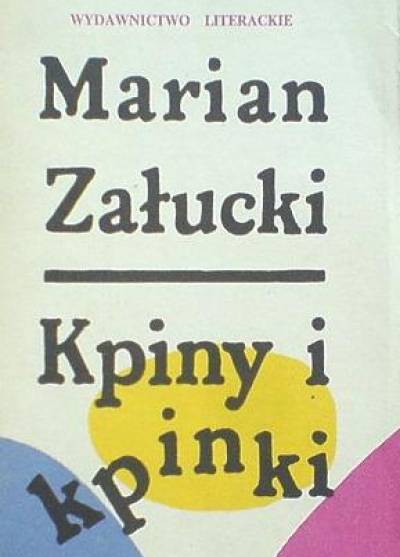 Marian Załucki - Kpiny i kpinki. Utwory wybrane