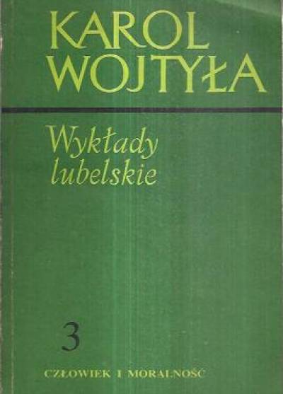 Karol Wojtyła - Wykłady lubelskie