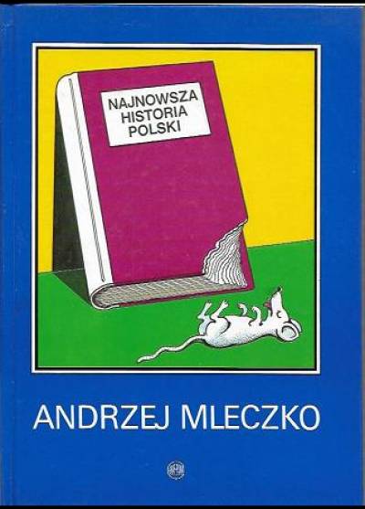 Andrzej Mleczko - Dyskretny urok prymitywu