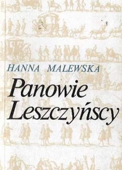 Hanna Malewska - Panowie Leszczyńscy