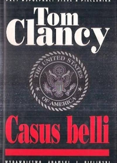 Tom Clancy, Steve Pieczenik - Casus belli