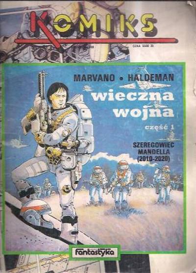 Marvano, Haldeman - Wieczna wojna - część 1. SZeregowiec Mandella (2010-2020)