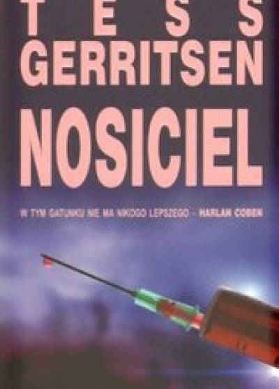 Tess Gerritsen - Nosiciel