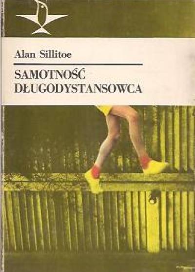 Alan Sillitoe - Samotność długodystansowca