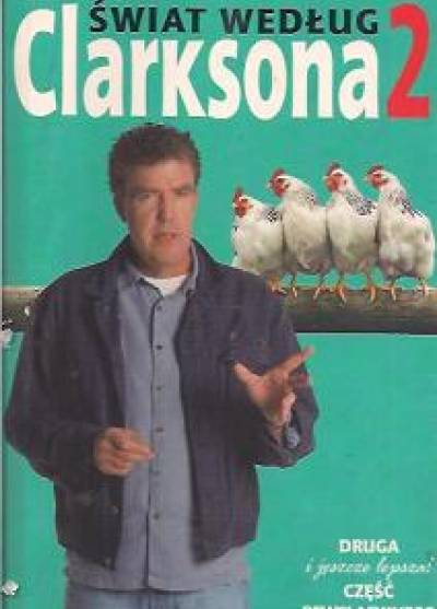Jeremy Clarkson - I jeszcze jedno... Świat według Clarksona 2