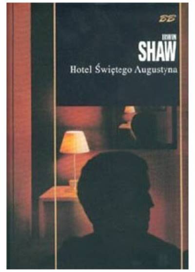 Irwin Shaw - Hotel Świętego Augustyna