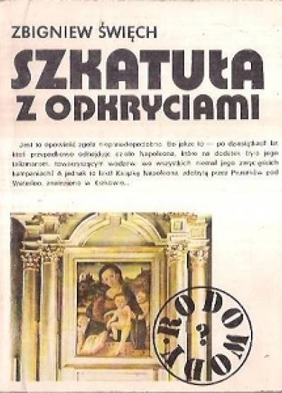 Zbigniew Święch - Szkatuła z odkryciami