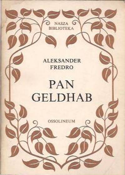 Aleksander Fredro - Pan Geldhab