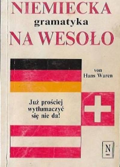 Hans Waren - Niemiecka gramatyka na wesoło
