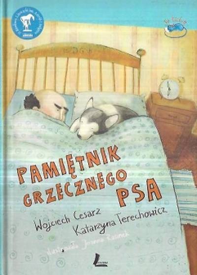 Wojciech Cesarz, Katarzyna Terechowicz - Pamiętnik grzecznego psa