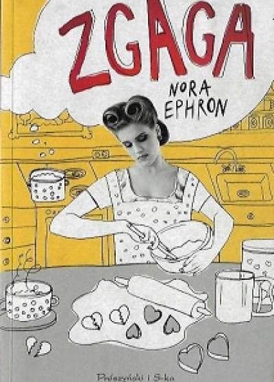 Nora Ephron - Zgaga