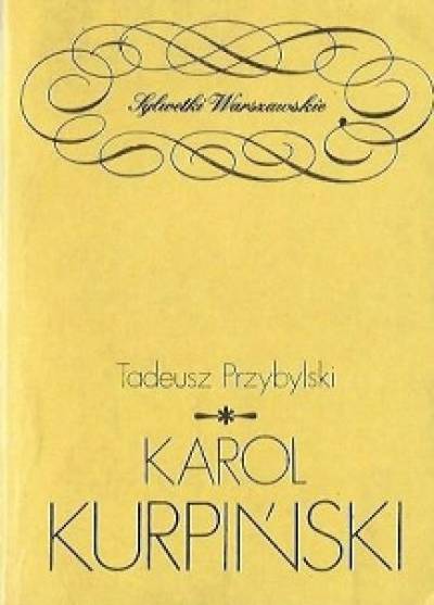 Tadeusz Przybylski - KArol Kurpiński
