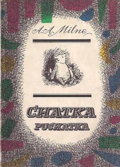 A.A. Milne - Chatka Puchatka