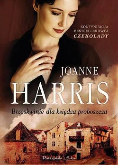 Joanne Harris - Brzoskwinie dla księdza proboszcza