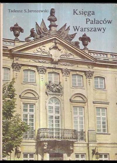 Jaroszewski, Kupiecki - Księga pałaców Warszawy