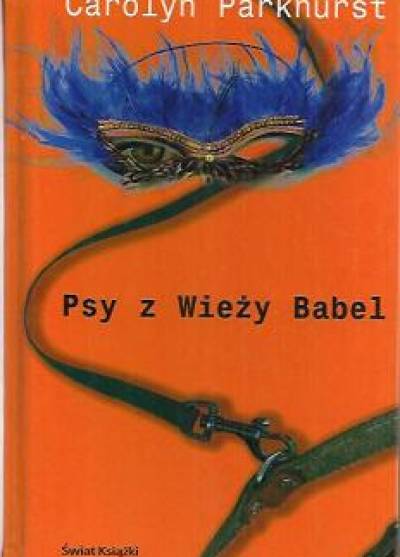 Carolyn Pankhurst - Psy z wieży Babel