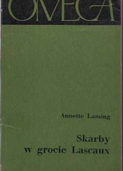 Annette Laming - Skarby w grocie Lascaux