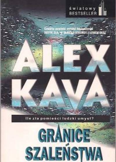 Alex Kava - Granice szaleństwa