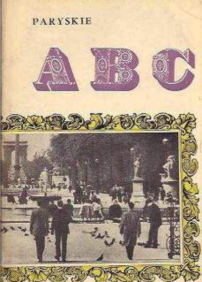 August Grodzicki - Paryskie ABC