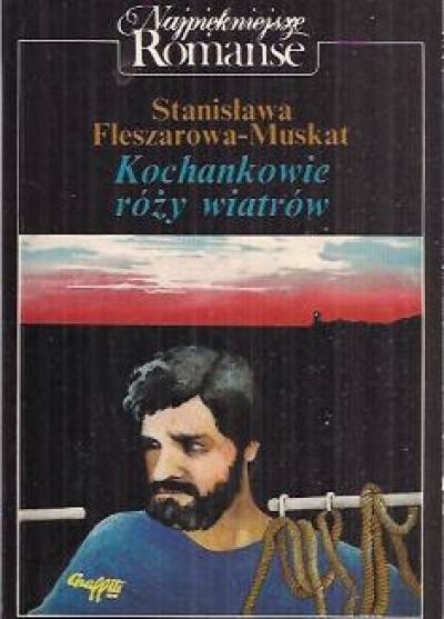 Stanisława Fleszarowa-Muskat - Kochankowie róży wiatrów