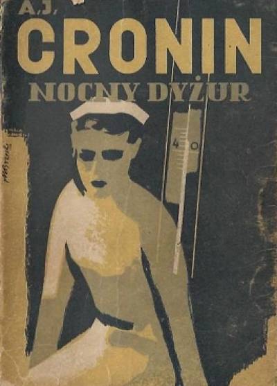 A.J. Cronin - Nocny dyżur