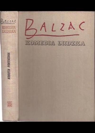 Honoriusz Balzac - Kobieta porzucona - Honoryna - Beatrix (Komedia ludzka)