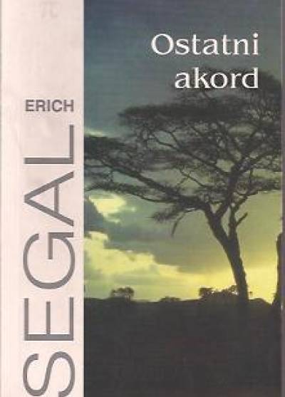 Erich Segal - Ostatni akord