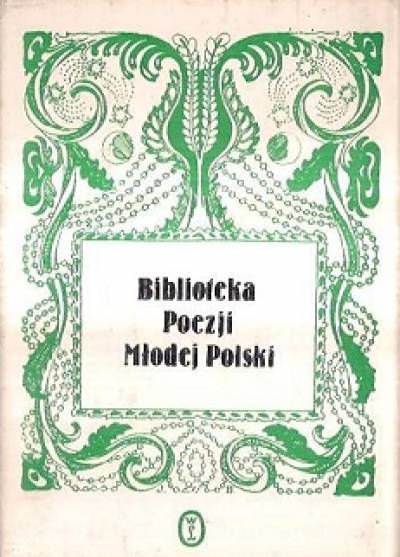 Zenon Przesmycki (Miriam) - Wybór poezji