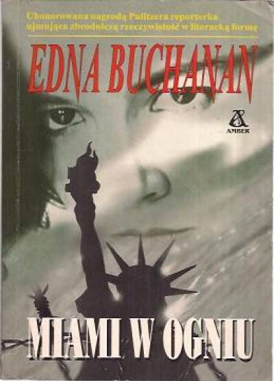 Edna Buchanan - Miami w ogniu