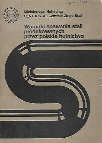 WArunki spawania stali produkowanych przez polskie hutnictwo