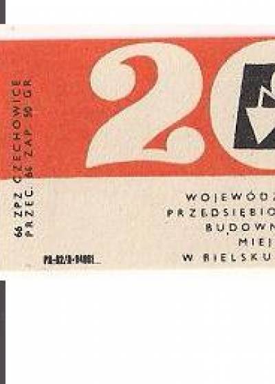 20 lat Wojewódzkiego Przedsiębiorstwa Budownictwa Miejskiego w Bielsku-Białej (seria 2 duże i 1 mała etykieta, 1966)
