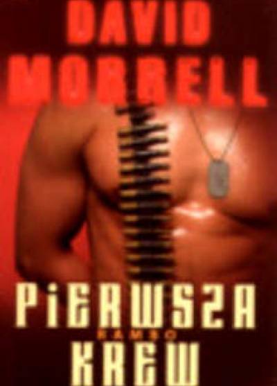 David Morrell - Rambo: Pierwsza krew