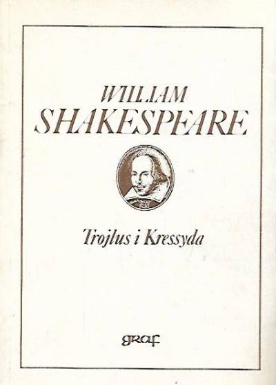 William Shakespeare - Trojlus i Kressyda