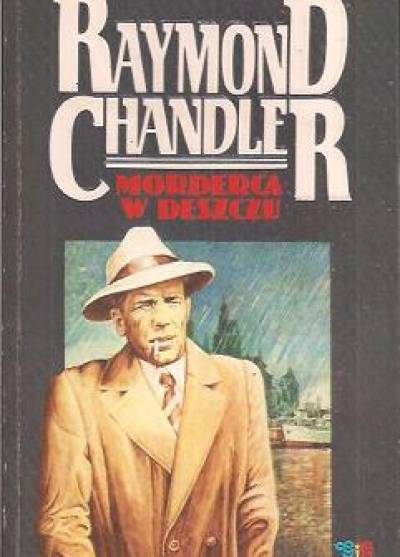 Raymond Chandler - Morderca w deszczu