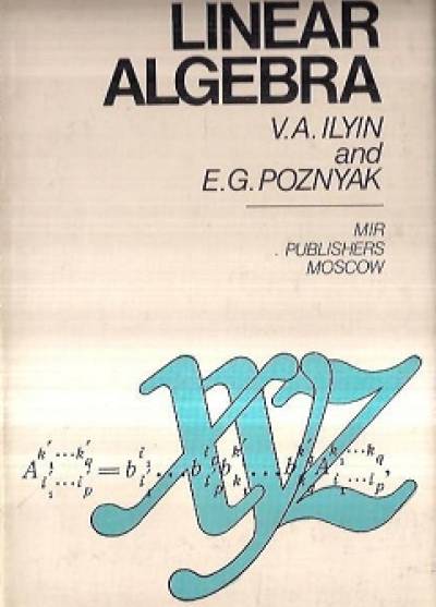 Ilyin, Poznyak - Linear Algebra