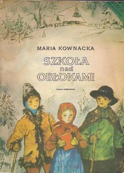 Maria Kownacka - Szkoła nad obłokami