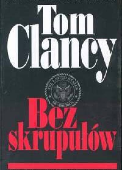Tom Clancy - Bez skrupułów
