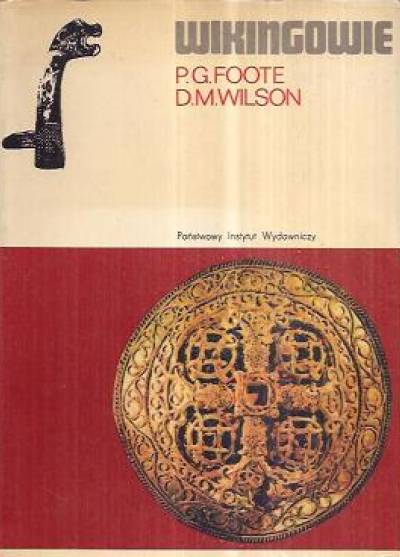 P.G. Foote, D.M. Wilson - Wikingowie