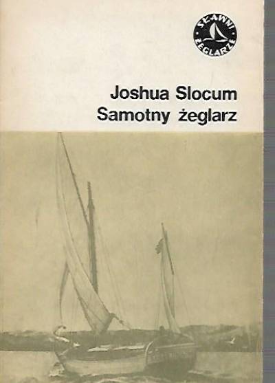 Joshua Slocum - Samotny żeglarz