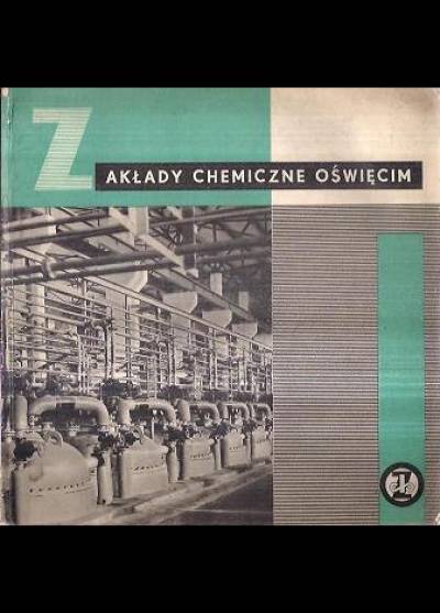 ZAkłady chemiczne Oświęcim (informator, 1961)