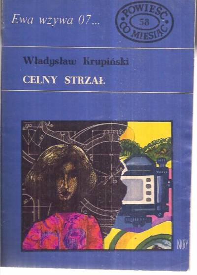 Władysław Krupiński - Celny strzał (Ewa wzywa 07...)