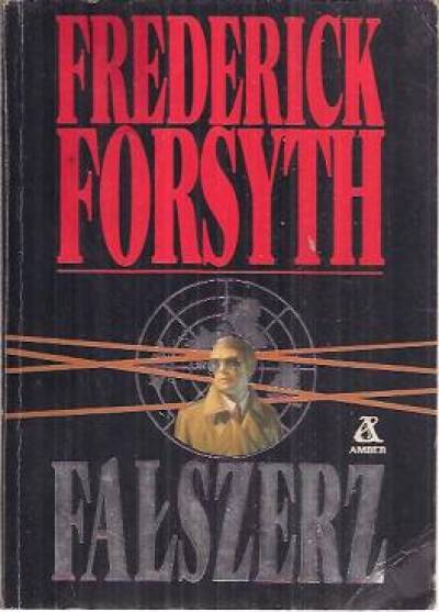 Frederick Forsyth - Fałszerz