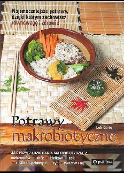 Loli Curto - Potrawy makrobiotyczne