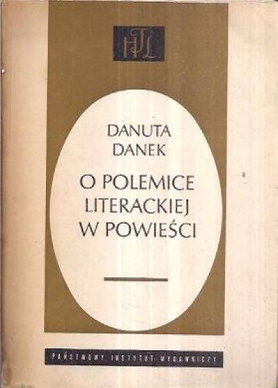 Danuta Danek - O polemice literackiej w powieści