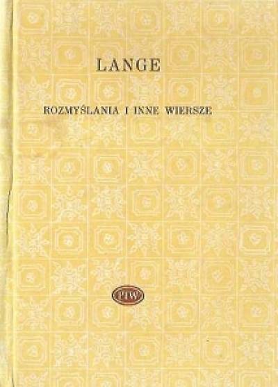 Antoni Lange - Rozmyślania i inne wiersze