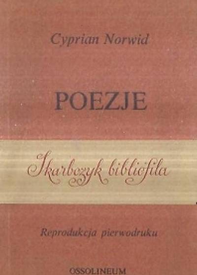 Cyprian Norwid - Poezje (reprodukcja pierwodruku)