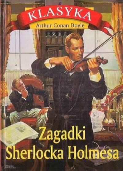 Arthur Conan Doyle - Zagadki Sherlocka Holmesa