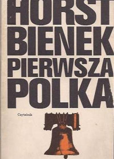 Horst Bienek - Pierwsza polka